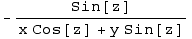 -Sin[z]/(x Cos[z] + y Sin[z])