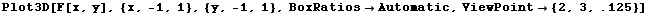 Plot3D[F[x, y], {x, -1, 1}, {y, -1, 1}, BoxRatiosAutomatic, ViewPoint {2, 3, .125}]